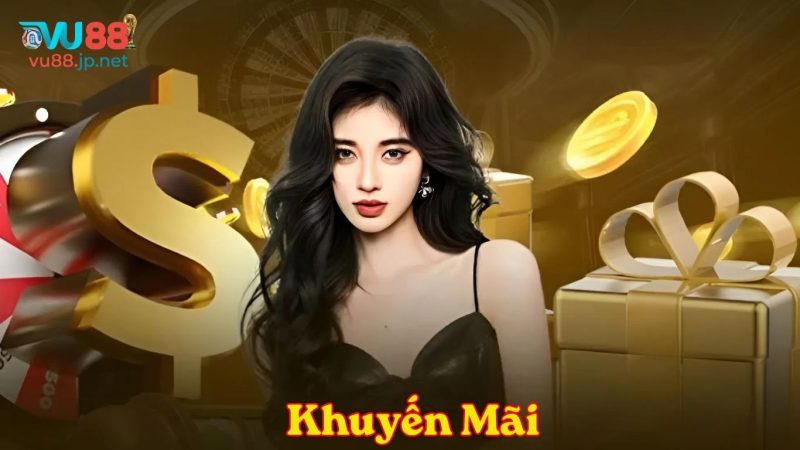 Khuyến mãi Vu88 nổi bật nhất hôm nay